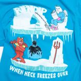 Ripndip Heck Freezes Over Tee BLUE